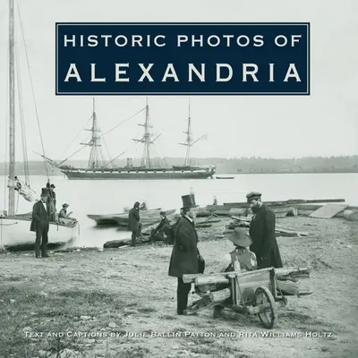 Historische Fotos von Alexandria - Historic Photos of Alexandria