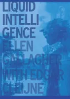 Ellen Gallagher & Esgar Cleijne: Flüssige Intelligenz - Ellen Gallagher & Esgar Cleijne: Liquid Intelligence