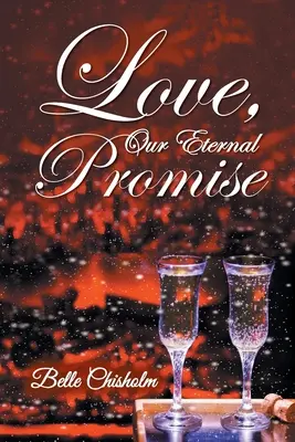 Liebe, unser ewiges Versprechen - Love, Our Eternal Promise