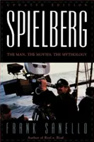 Spielberg: Der Mann, die Filme, die Mythologie - Spielberg: The Man, the Movies, the Mythology