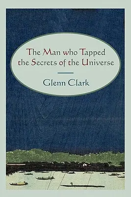 Der Mann, der die Geheimnisse des Universums erschloss - The Man Who Tapped the Secrets of the Universe