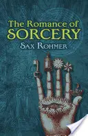 Die Romantik der Zauberei - The Romance of Sorcery