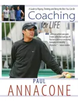 Coaching fürs Leben: Ein Leitfaden zum Spielen, Denken und Sein des Besten, das Sie sein können - Coaching For Life: A Guide to Playing, Thinking and Being the Best You Can Be