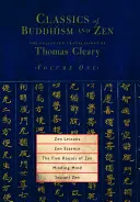 Zen-Lektionen, Zen-Essenz, die fünf Häuser des Zen, Minding Mind, Instant Zen - Zen Lessons, Zen Essence, the Five Houses of Zen, Minding Mind, Instant Zen