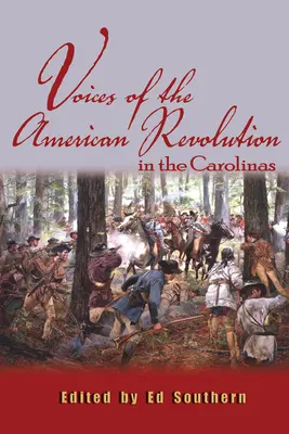 Stimmen der Amerikanischen Revolution in den Carolinas - Voices of the American Revolution in the Carolinas