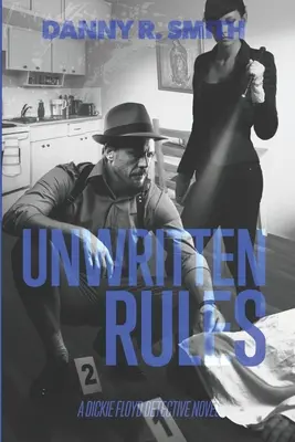 Ungeschriebene Regeln: Ein Dickie-Floyd-Kriminalroman - Unwritten Rules: A Dickie Floyd Detective Novel