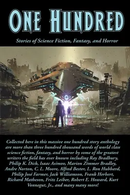 Einhundert: Geschichten aus Science Fiction, Fantasy und Horror - One Hundred: Stories of Science Fiction, Fantasy, and Horror