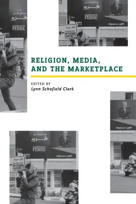 Religion, Medien und der Markt - Religion, Media, and the Marketplace