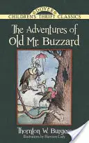 Die Abenteuer des alten Mr. Bussard - The Adventures of Old Mr. Buzzard