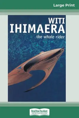 Der Walreiter (16pt Großdruckausgabe) - The Whale Rider (16pt Large Print Edition)