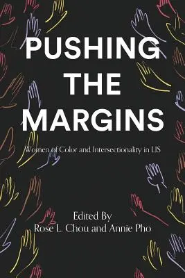 Die Ränder verschieben: Farbige Frauen und Intersektionalität in der LIS - Pushing the Margins: Women of Color and Intersectionality in LIS