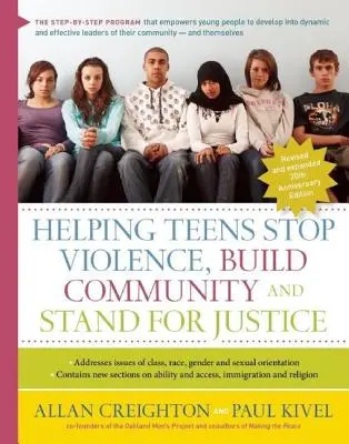 Jugendlichen helfen, Gewalt zu stoppen, Gemeinschaft aufzubauen und für Gerechtigkeit einzutreten - Helping Teens Stop Violence, Build Community, and Stand for Justice