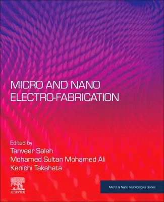 Mikro-Elektro-Fertigung - Micro Electro-Fabrication