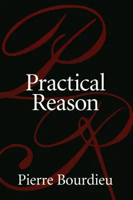 Praktische Vernunft: Zur Theorie des Handelns - Practical Reason: On the Theory of Action