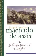 Die posthumen Memoiren von Bras Cubas - The Posthumous Memoirs of Bras Cubas