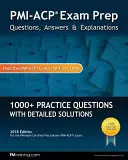 PMI-ACP Prüfungsvorbereitung: Fragen, Antworten & Erklärungen - PMI-ACP Exam Prep: Questions, Answers, & Explanations