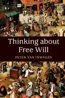 Über den freien Willen nachdenken - Thinking about Free Will