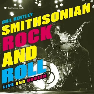 Smithsonian Rock and Roll: Live und ungesehen - Smithsonian Rock and Roll: Live and Unseen