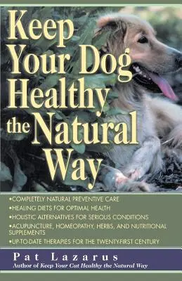 Gesunderhaltung Ihres Hundes auf natürliche Weise - Keep Your Dog Healthy the Natural Way