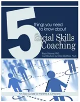5 Dinge, die Sie über Social Skills Coaching wissen müssen: Ihr Leitfaden für bessere Kommunikationsfähigkeiten in der modernen Welt - 5 Things You Need to Know about Social Skills Coaching: Your Guide to Better Communication Skills in the Modern World
