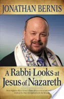 Ein Rabbiner betrachtet Jesus von Nazareth - A Rabbi Looks at Jesus of Nazareth