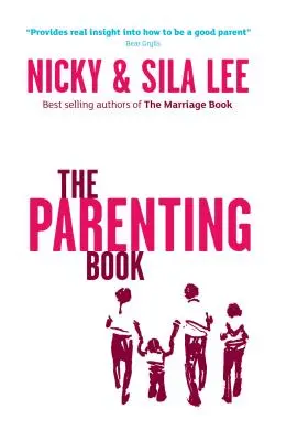 Das Erziehungsbuch Nordamerikanische Ausgabe - The Parenting Book North American Edition