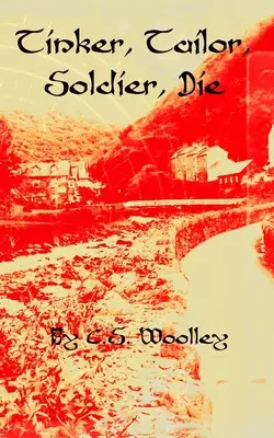 Tinker, Tailor, Soldier, Die: Ein britischer viktorianischer Krimi - Tinker, Tailor, Soldier, Die: A British Victorian Cozy Mystery