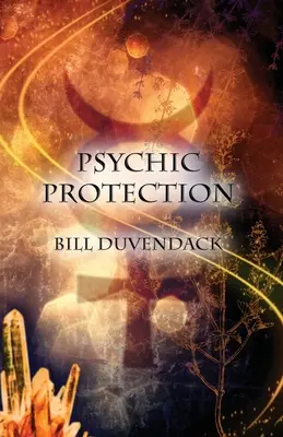 Psychischer Schutz - Psychic Protection