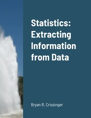 Statistik: Informationen aus Daten extrahieren - Statistics: Extracting Information from Data