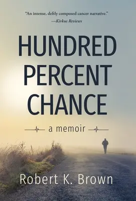 Hundertprozentige Chance: Memoiren - Hundred Percent Chance: A Memoir