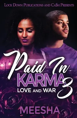 Bezahlt mit Karma 3: Liebe und Krieg - Paid in Karma 3: Love and War