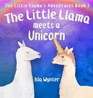 Das kleine Lama trifft ein Einhorn - The Little Llama Meets a Unicorn