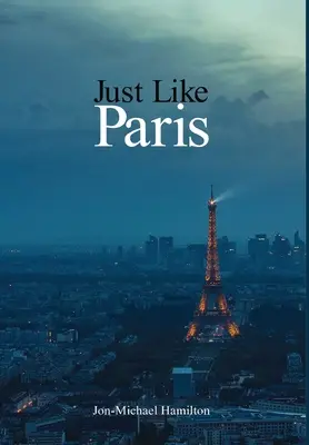 Genau wie Paris - Just Like Paris