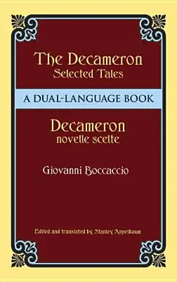 Decameron Ausgewählte Erzählungen / Decameron Novelle Scelte: Ein zweisprachiges Buch - Decameron Selected Tales / Decameron Novelle Scelte: A Dual-Language Book