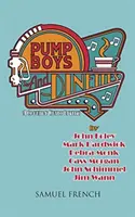 Pumpenjungen und Dinetten - Pump Boys and Dinettes