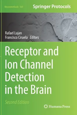 Rezeptor- und Ionenkanaldetektion im Gehirn - Receptor and Ion Channel Detection in the Brain