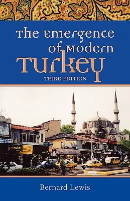 Die Entstehung der modernen Türkei - The Emergence of Modern Turkey