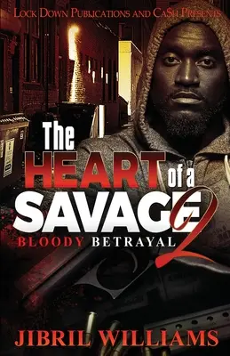 The Heart of a Savage 2: Blutiger Verrat - The Heart of a Savage 2: Bloody Betrayal