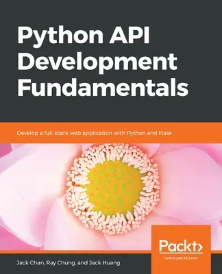 Grundlagen der Python-API-Entwicklung - Python API Development Fundamentals