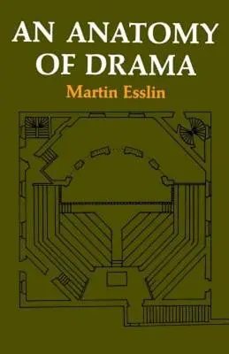 Eine Anatomie des Dramas - An Anatomy of Drama