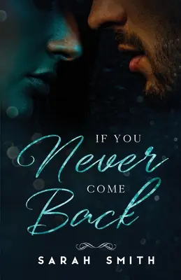 Wenn du nie zurückkommst - If You Never Come Back