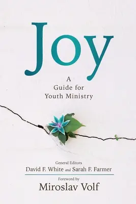 Freude: Ein Leitfaden für die Jugendarbeit - Joy: A Guide for Youth Ministry