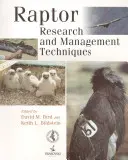 Techniken der Forschung und des Managements von Raubvögeln - Raptor Research and Management Techniques