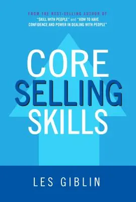 Grundlegende Verkaufsfähigkeiten - Core Selling Skills