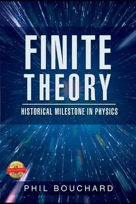 Endliche Theorie: Historischer Meilenstein in der Physik - Finite Theory: Historical Milestone in Physics