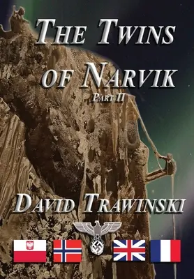 Die Zwillinge von Narvik Teil II - The Twins of Narvik Part II