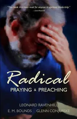 Radikal: Beten & Predigen - Radical: Praying & Preaching