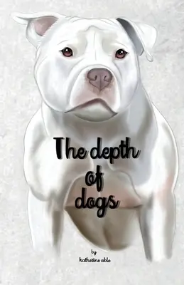 Die Tiefe der Hunde - The depth of dogs