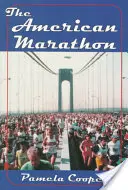 Der amerikanische Marathon - The American Marathon