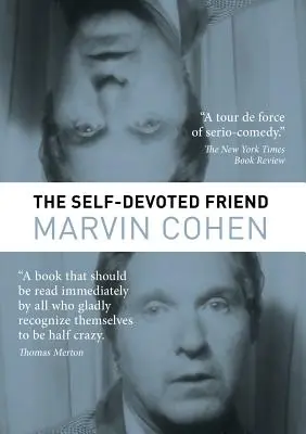 Der selbstverliebte Freund - The Self-Devoted Friend